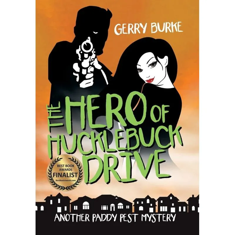 The Hero of Hucklebuck Drive