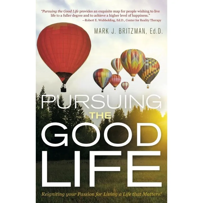 Pursuing the Good Life