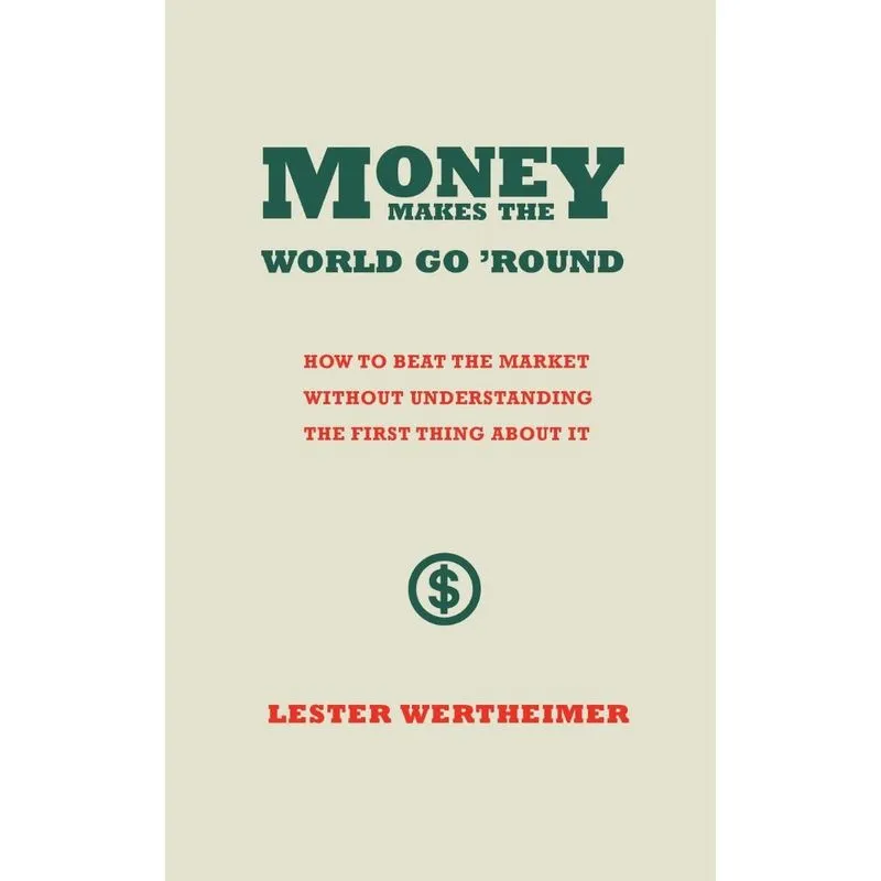 Money Makes the World Go Round