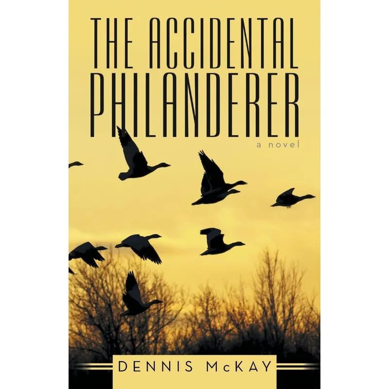 The Accidental Philanderer