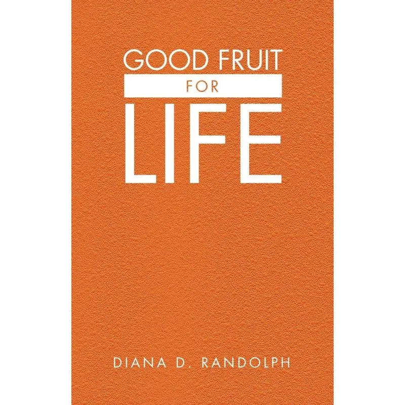 Good Fruit For Life