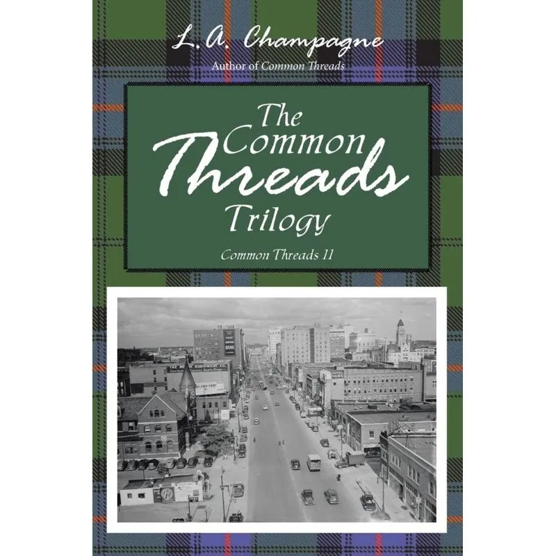 THE COMMON THREADS TRILOGY