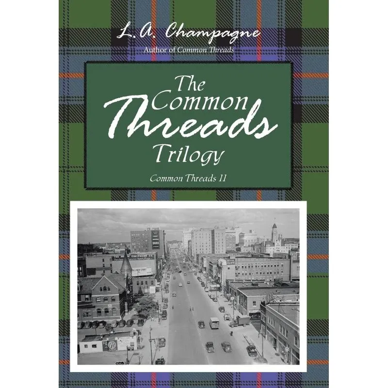 THE COMMON THREADS TRILOGY