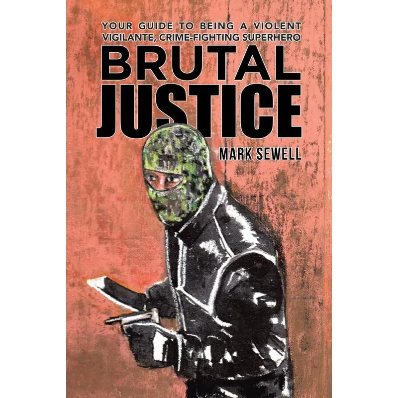 Brutal Justice