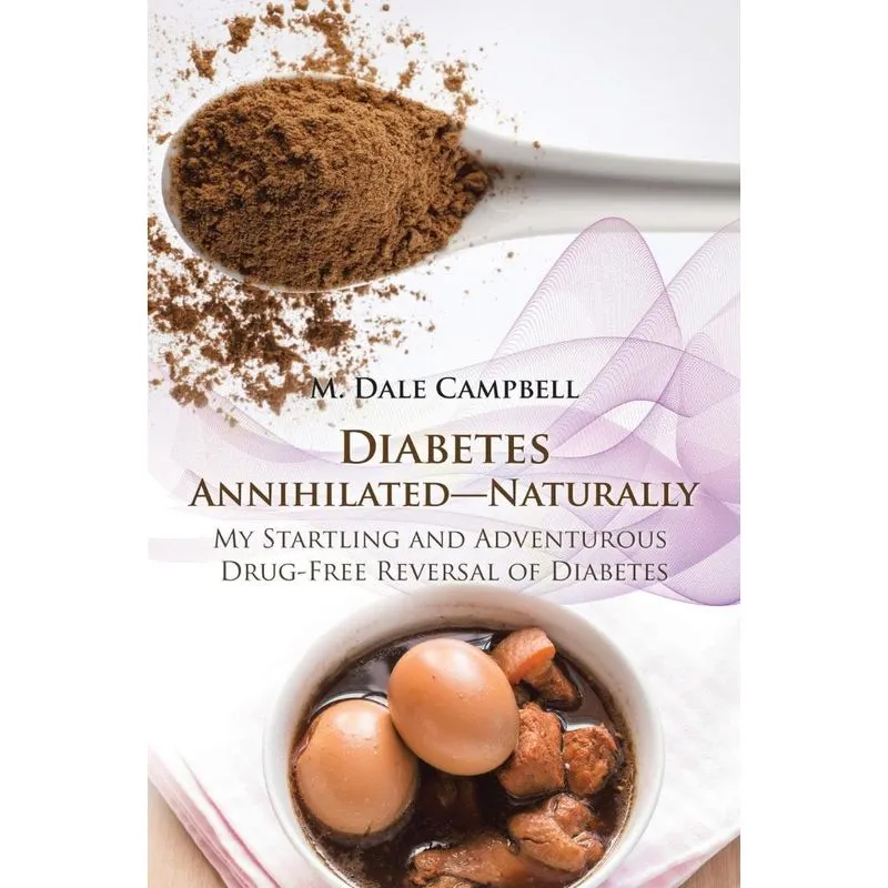 Diabetes Annihilated-Naturally