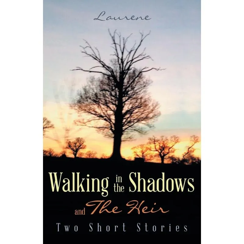 Walking in the Shadows