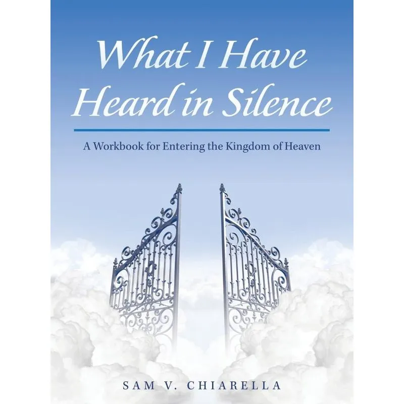 What I Have Heard in Silence
