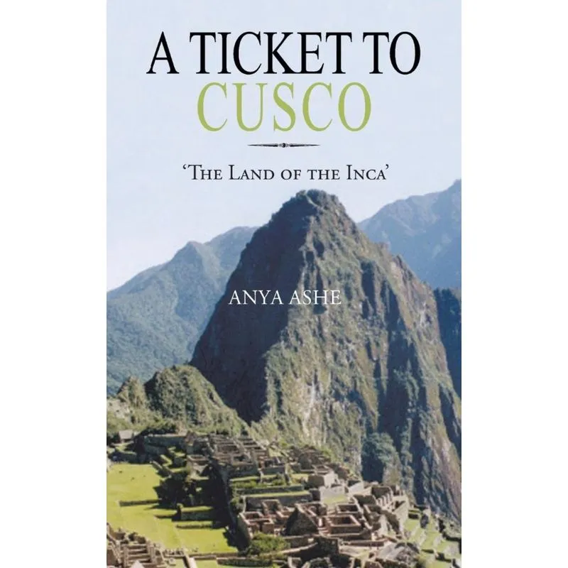A Ticket to Cusco
