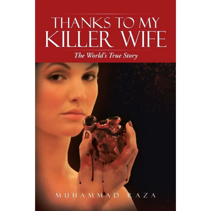 Thanks To My Killer Wife