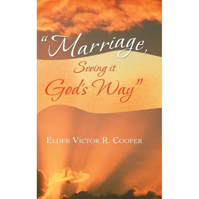 Marriage, Seeing it Gods Way