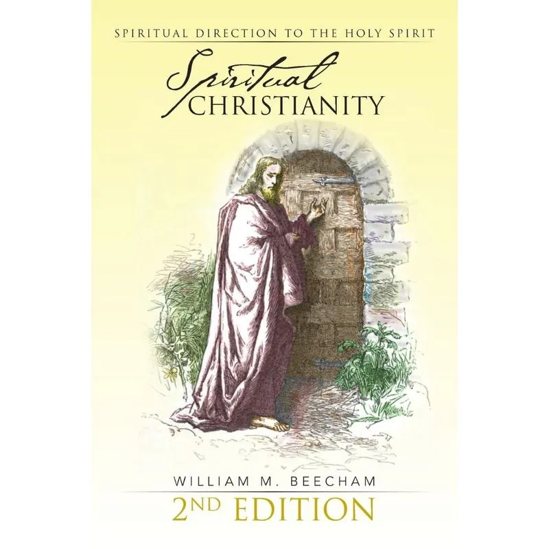Spiritual Christianity 2nd Edition