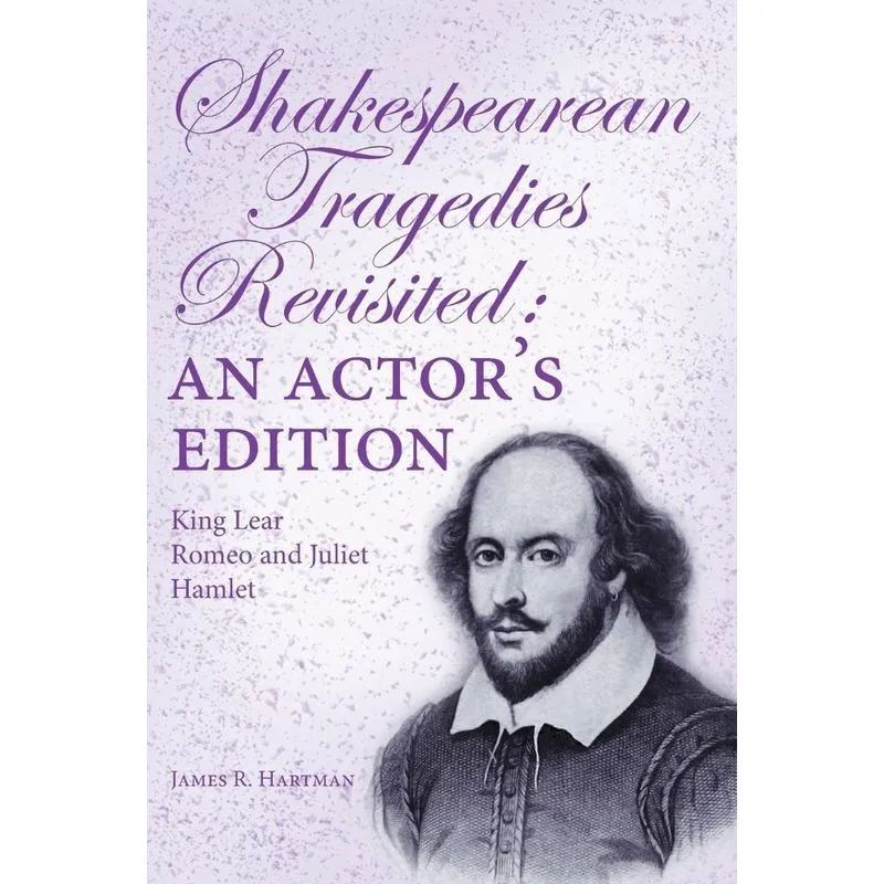 Shakespearean Tragedies Revisited