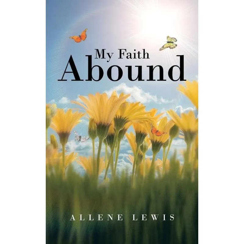 My Faith Abound