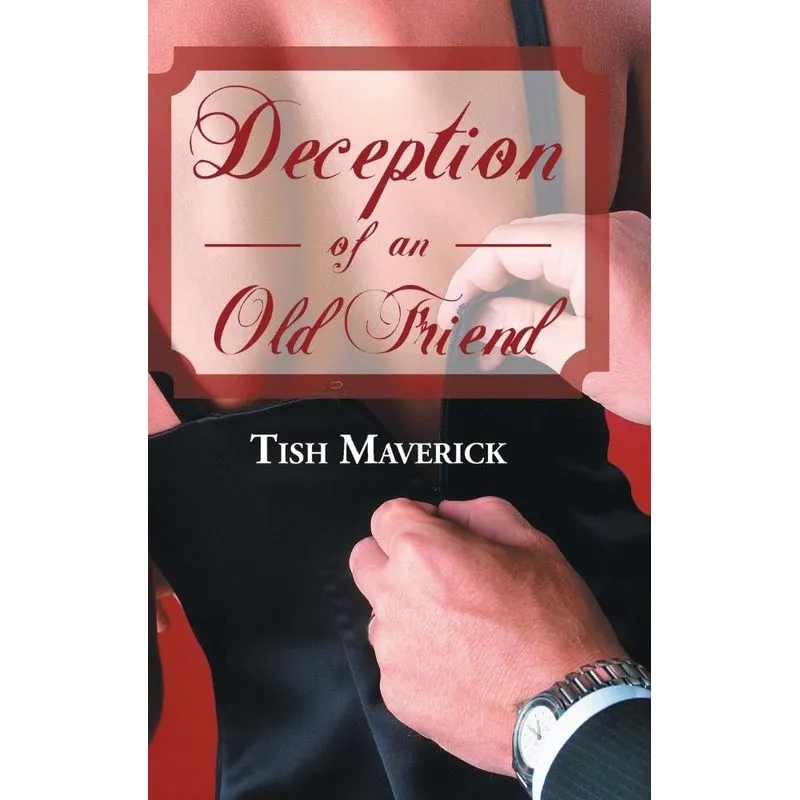 Deception of an Old Friend