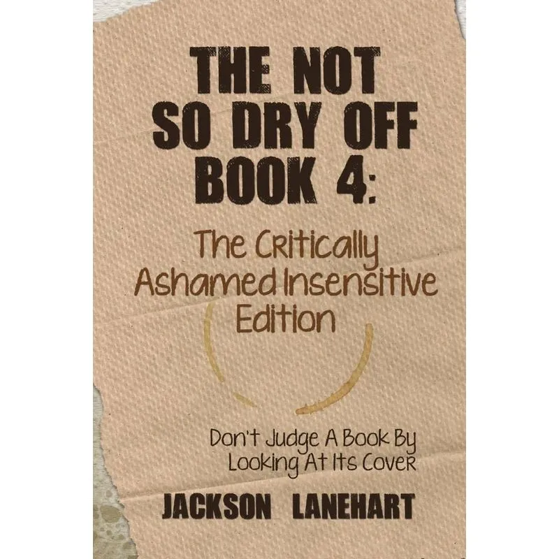 The Not So Dry Off Book 4