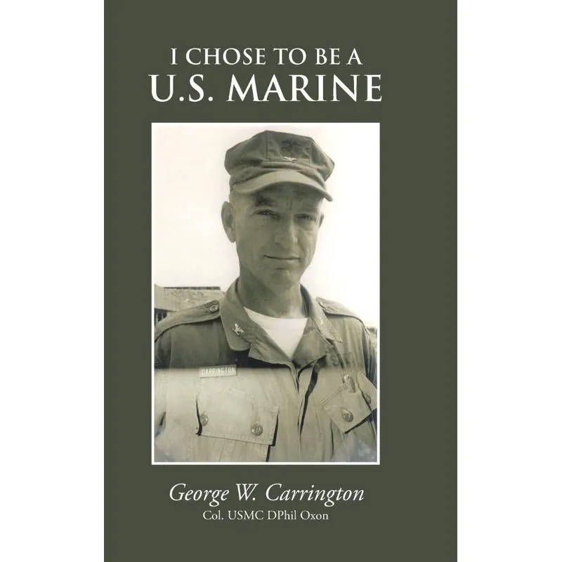 I Chose to Be A U.S. Marine