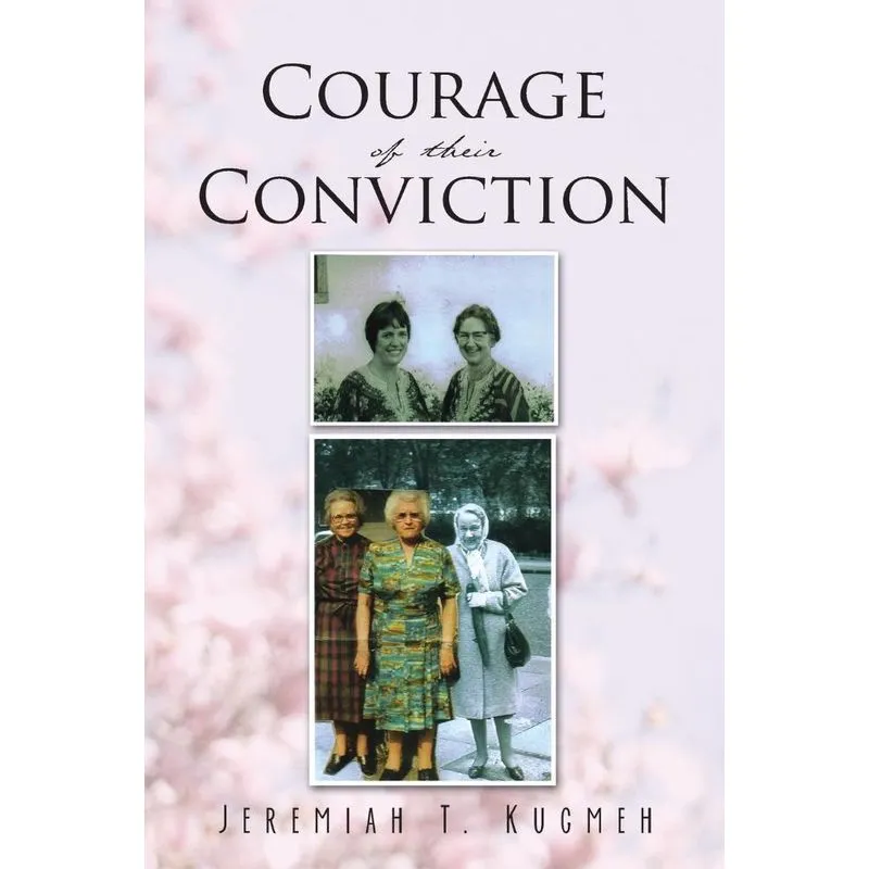 Courage of Their Conviction