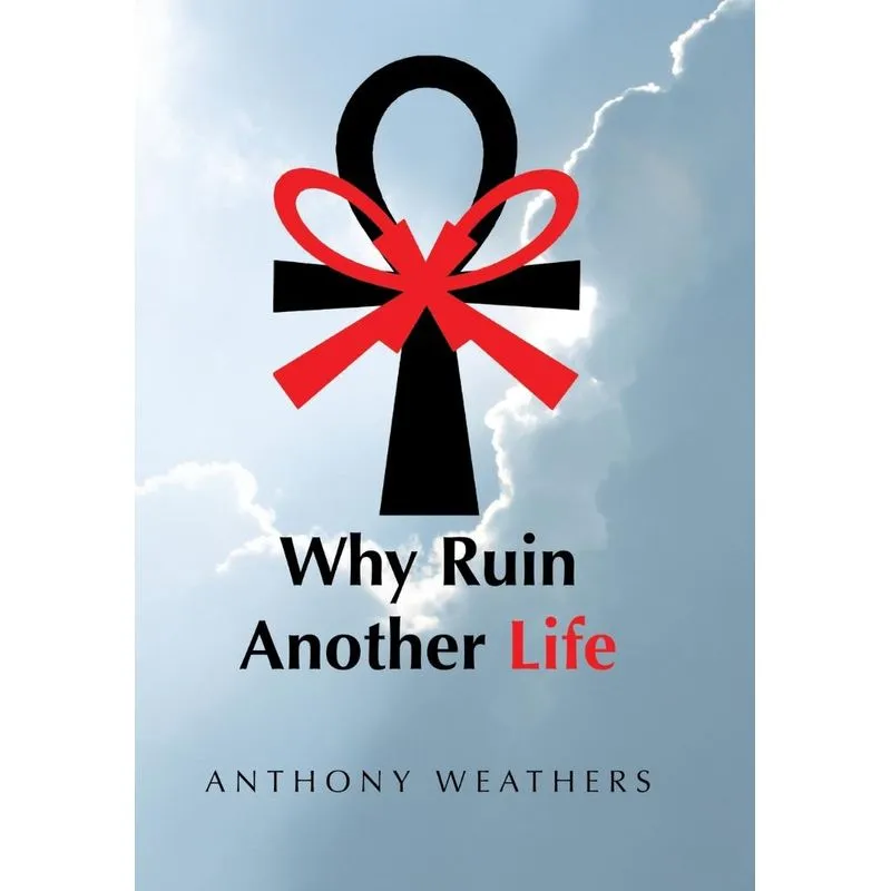 Why Ruin Another Life