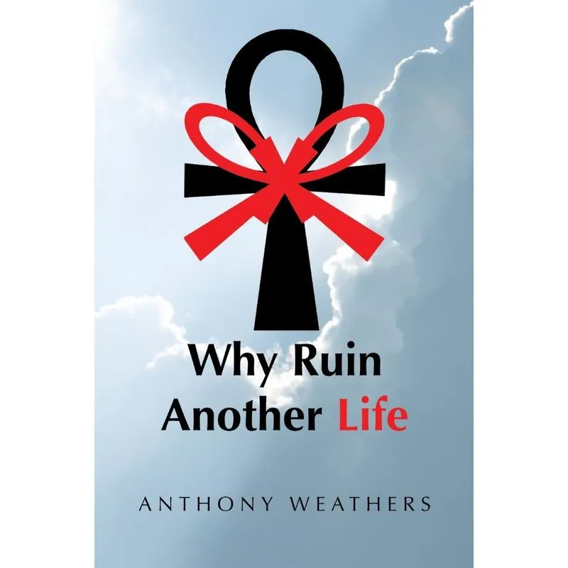 Why Ruin Another Life