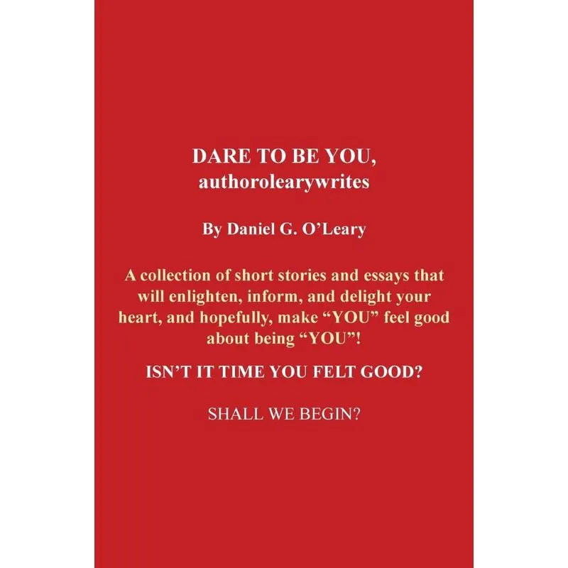 Dare to Be You, Authorolearywrites