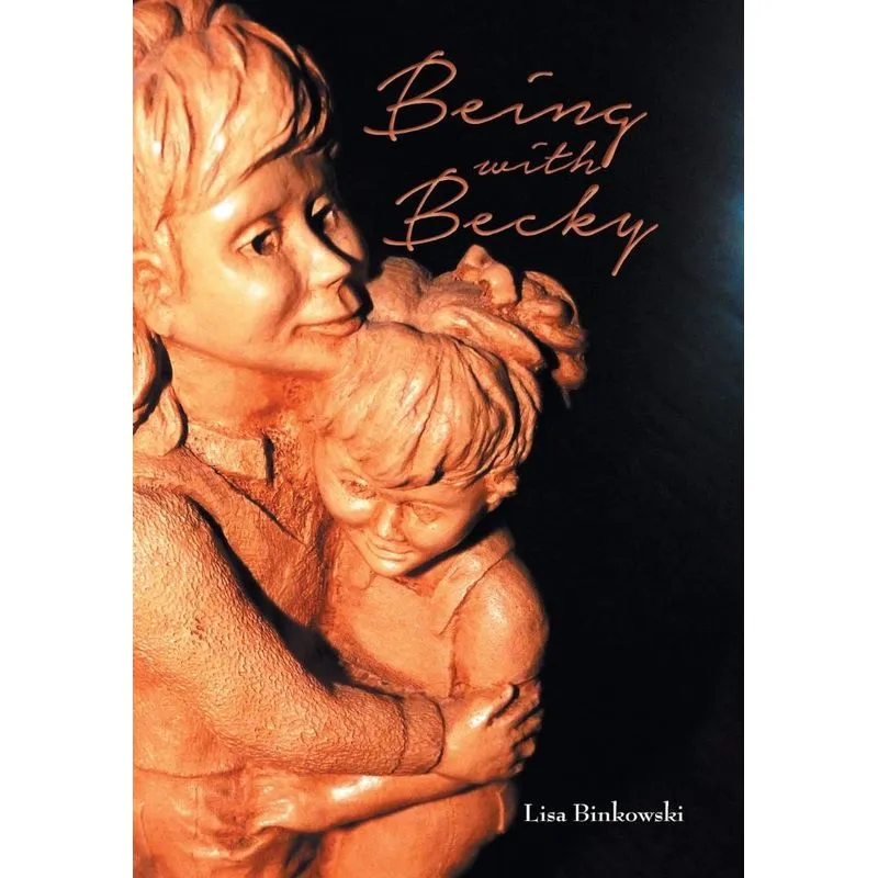 Being with Becky