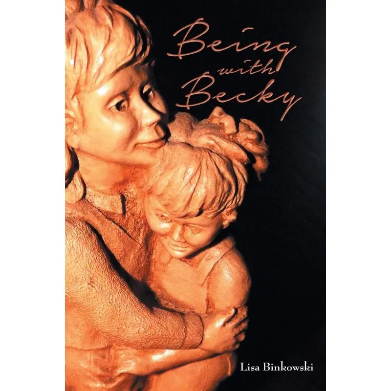 Being with Becky