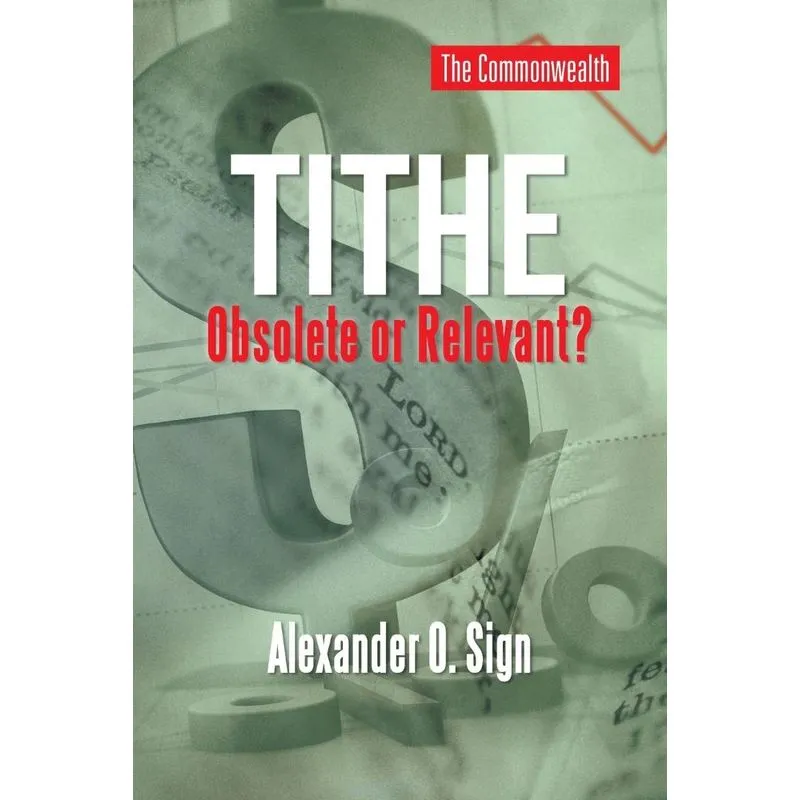 Tithe Obsolete or Relevant?