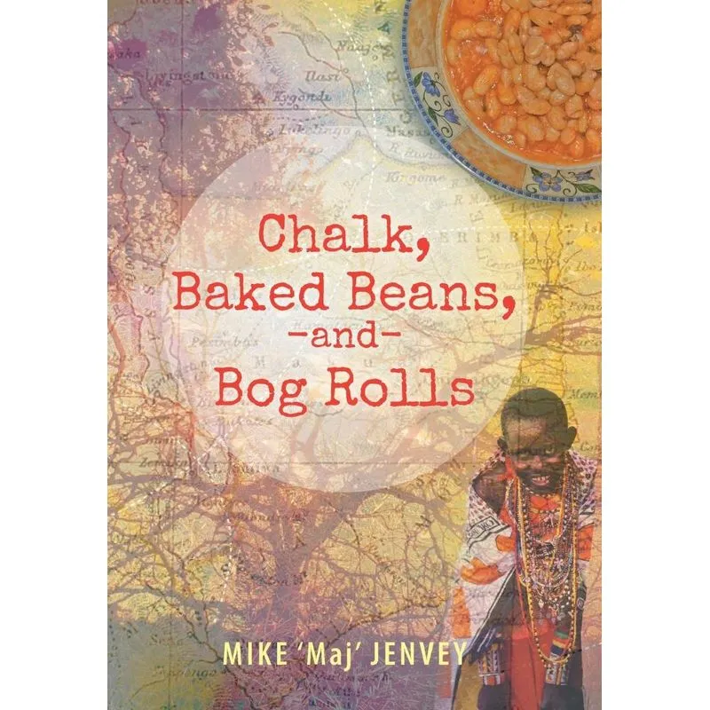 Chalk, Baked Beans, and Bog Rolls