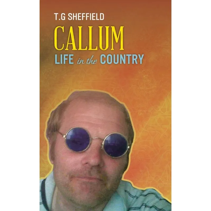 Callum Life in the Country