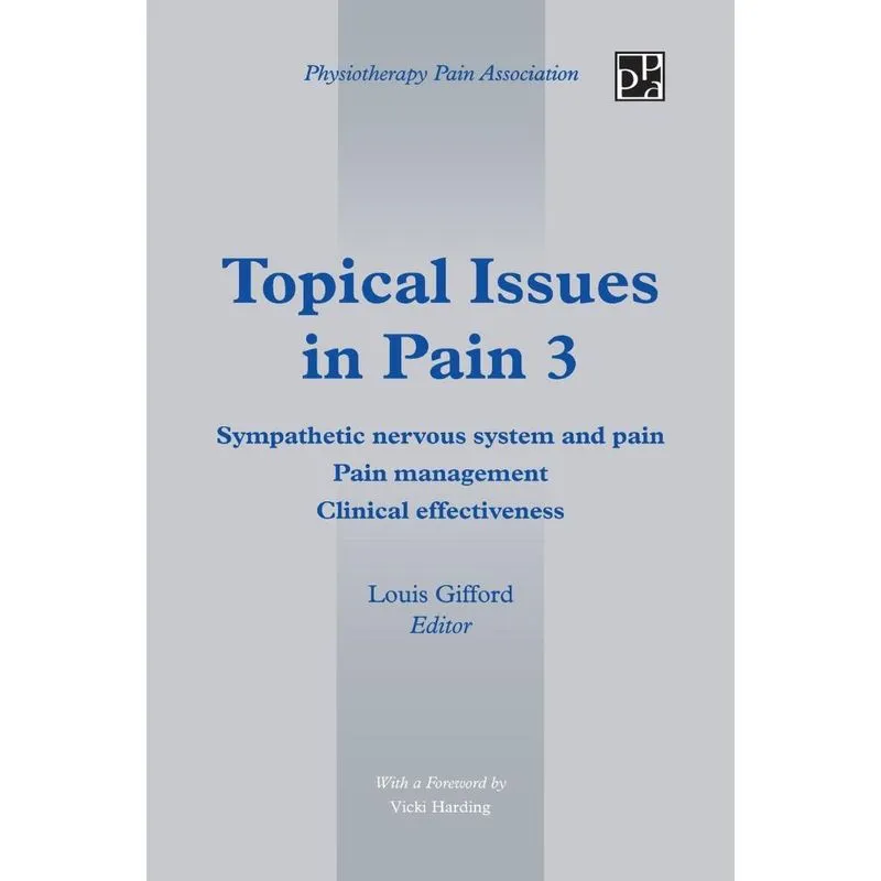 Topical Issues in Pain 3
