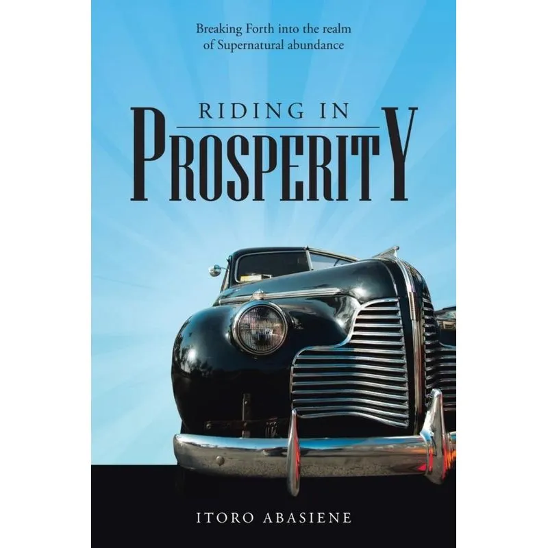 Riding in Prosperity