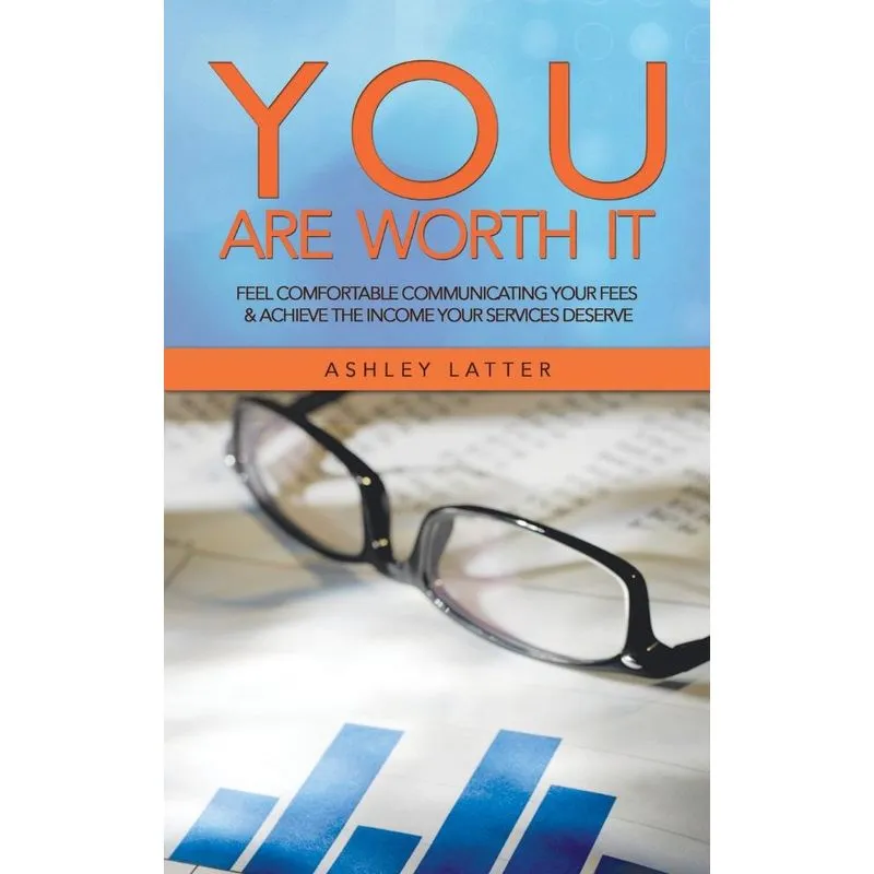 You Are Worth It