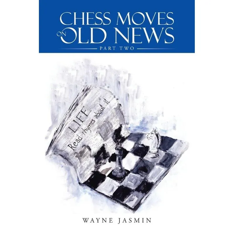 Chess Moves on Old News
