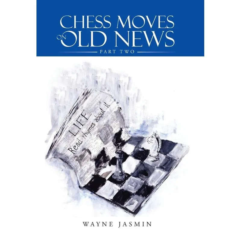 Chess Moves on Old News