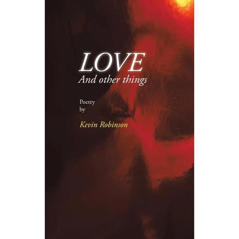 Love and Other Things