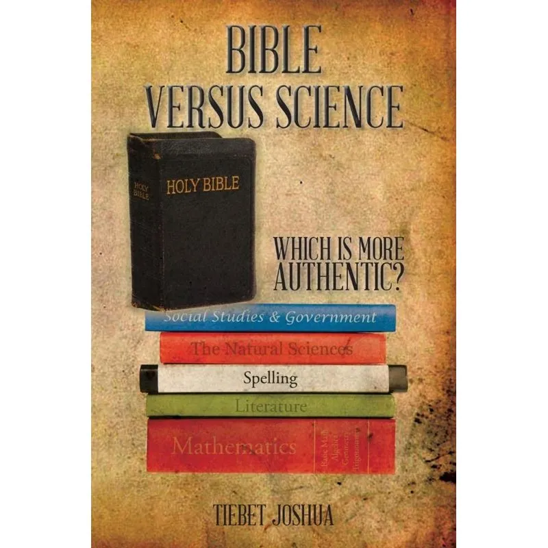 BIBLE VERSUS SCIENCE