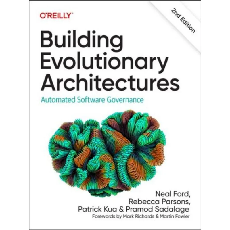 BUILDING EVOLUTIONARY ARCHITECTURES
