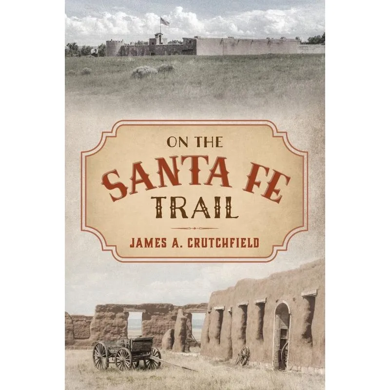 On the Santa Fe Trail