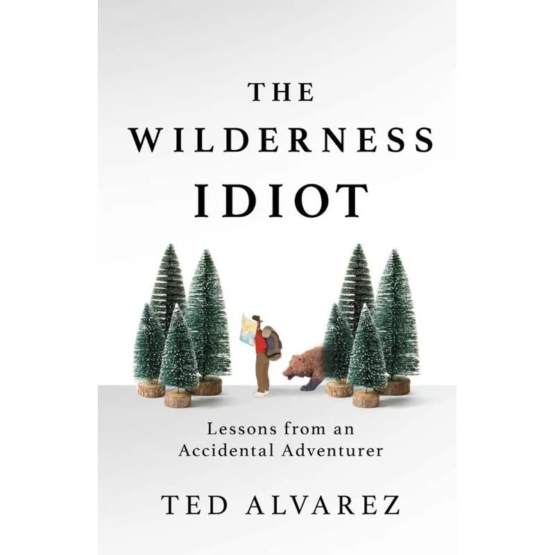 The Wilderness Idiot