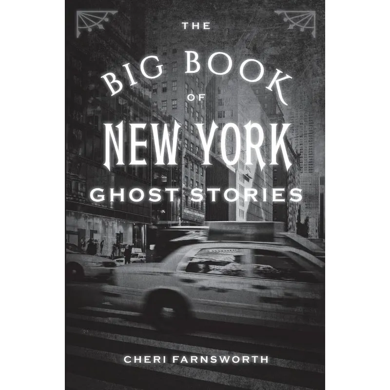 The Big Book of New York Ghost Stories