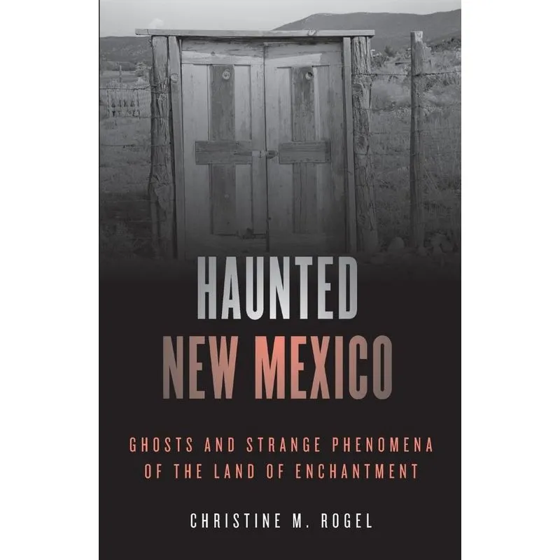 Haunted New Mexico