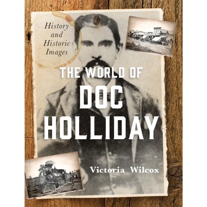The World of Doc Holliday