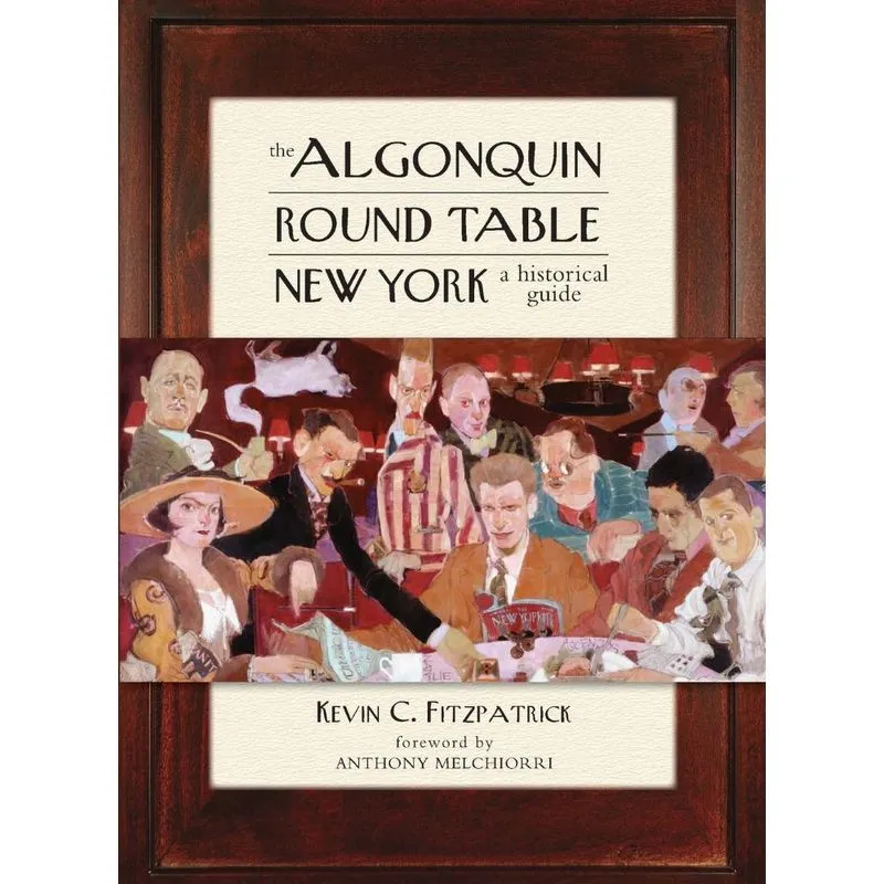 The Algonquin Round Table New York