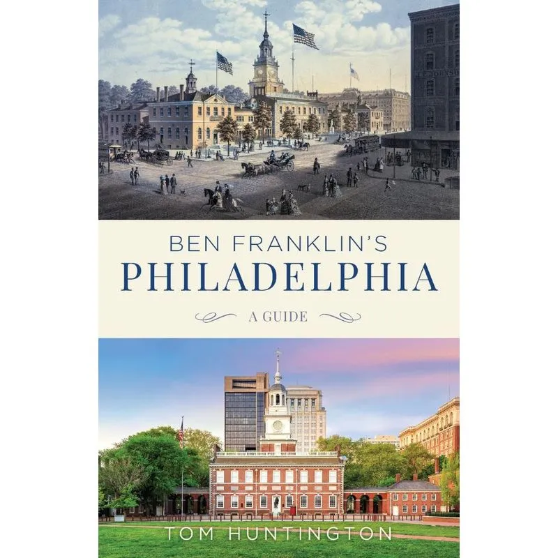 Ben Franklins Philadelphia