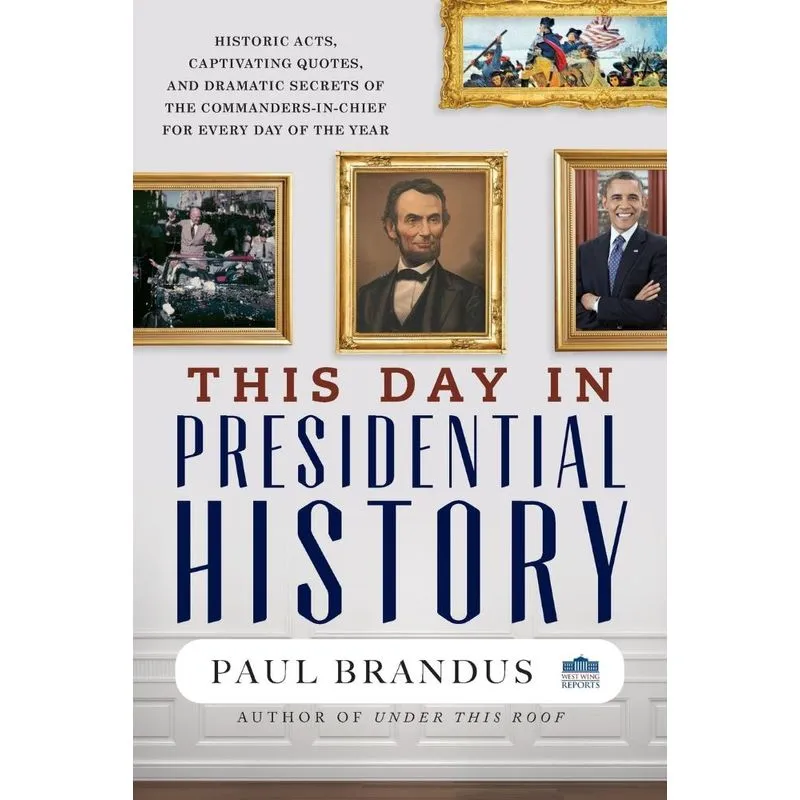 This Day in Presidential History