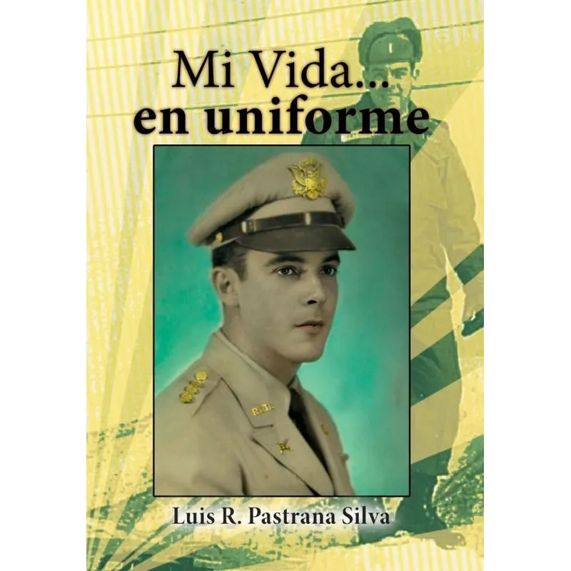 Mi Vida...En Uniforme