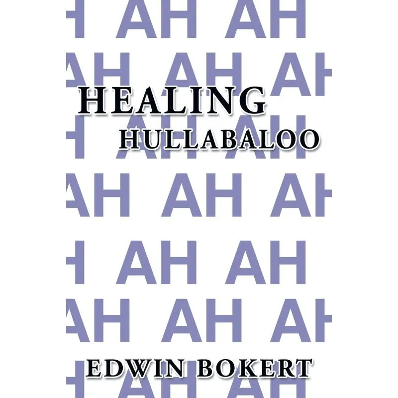Healing Hullabaloo