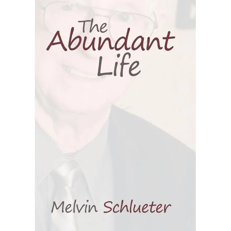 The Abundant Life