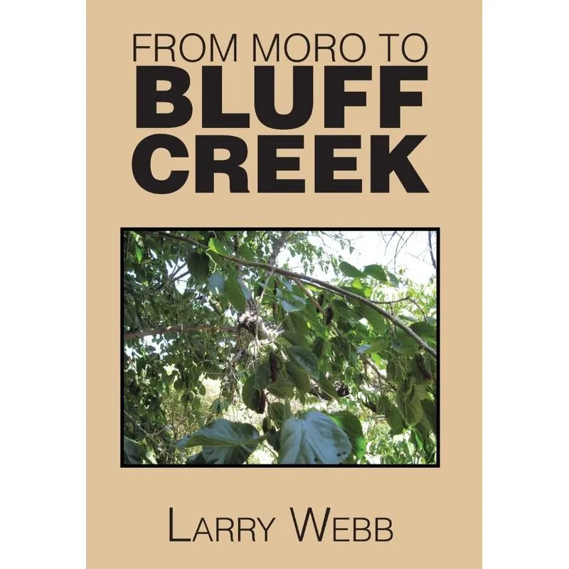 From Moro to Bluff Creek