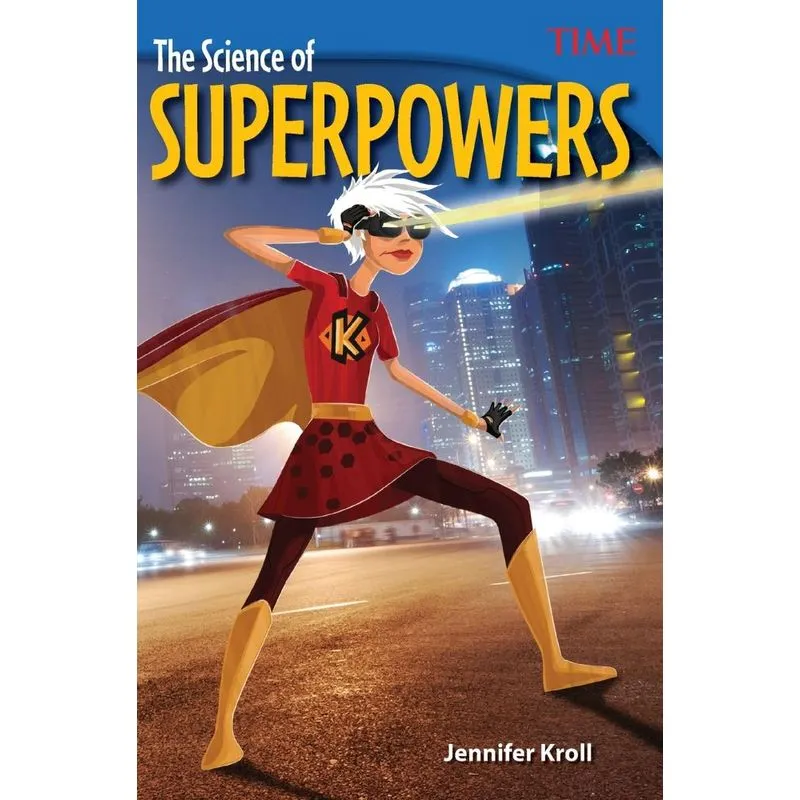 The Science of Superpowers